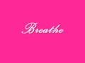 breathe