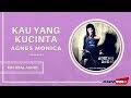 Agnes Monica - Kau Yang Kucinta