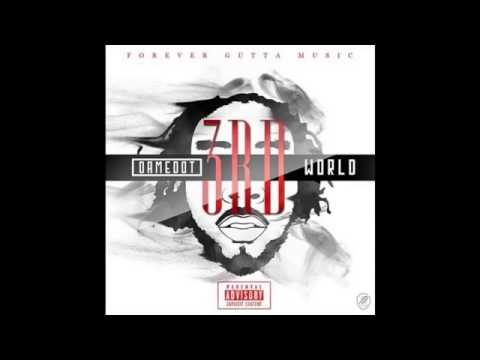 Dame Dot - Verses Pt. 3 3rd World