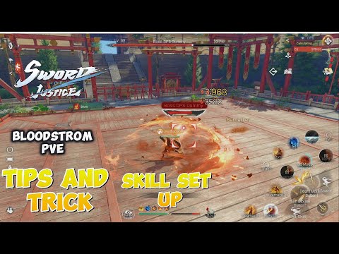 Sword Of Justice Global - BloodStrom PVE Tips and Trick. Combo set up.