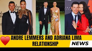 Andre Lemmers and Adriana Lima - Relationship Secrets and Intrigues