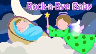 Rock-a-Bye Baby | Lullaby Song For Babies To Sleep