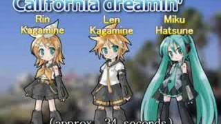 California Dreamin' by VOCALOID （「夢のカリフォルニア」鏡音レン他）