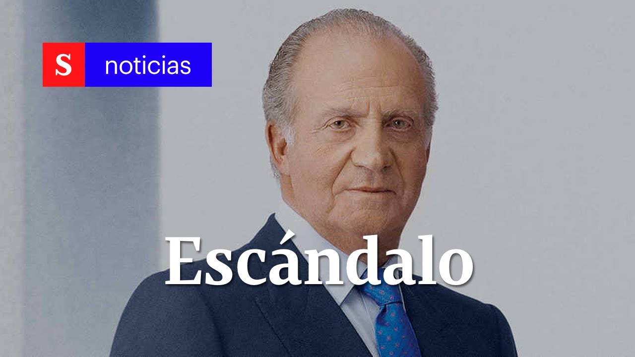 Crecen problemas del rey emérito de España Juan Carlos I por lío de faldas y corrupción | Semana