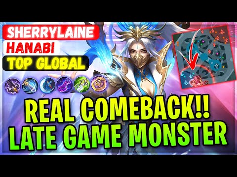Real Comeback!! Late Game Monster Hanabi [ Former Top Global Hanabi ] Sherrylaine - Mobile Legends