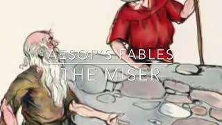 Aesop’s Fables The Miser Narrated by Jon Wilkins