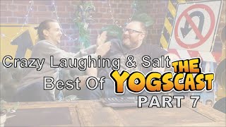 Best of Yogscast Youtube - Crazy Laughing & Salt Part 7