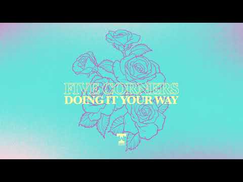 Five Corners - Doing It Your Way
