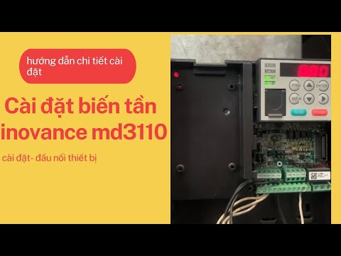Hướng dẫn cài đặt biến tần inovance MD310 phần 1 #bientan #inovance