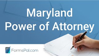 Maryland Power of Attorney - GUIDE