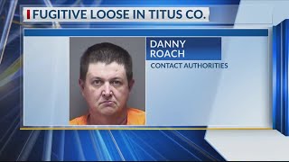 Officials searching for wanted man in Titus County