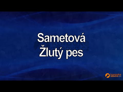 FullHD karaoke Sametová - Žlutý pes - ukázka