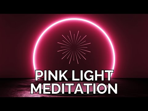 PINK LIGHT MEDITATION - Heal Your Relationships - Guided by Sandy C  Newbigging