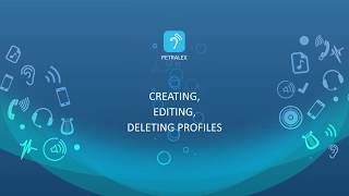 Creating, editing & deleting profiles