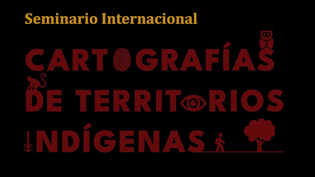 Seminario Internacional sobre Prácticas de Mapeo Indígena - Día 2