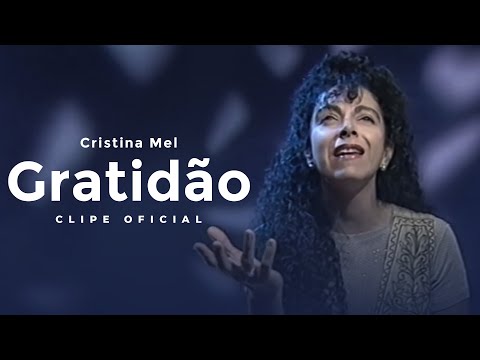 Gratidão - Cristina Mel