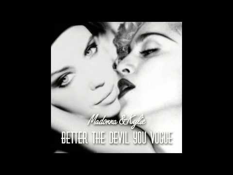 Madonna & Kylie - Better The Devil You Vogue
