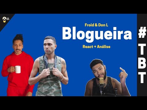 BLOGUEIRA - Froid Feat. Don L - #TBT