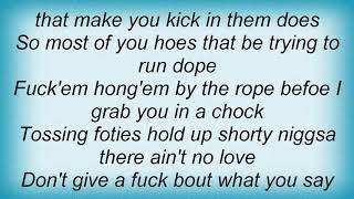 Three 6 Mafia - Hoes Can Be Like Niggas Lyrics