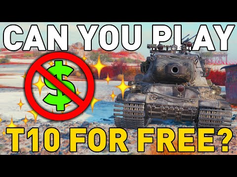 Can you play T10 for FREE in World of Tanks?