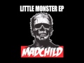 Fuck Madchild - Madchild - Little Monster EP
