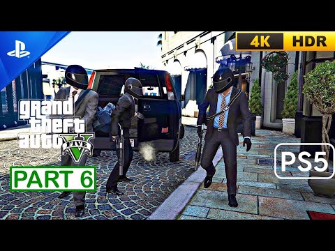 GTA V PS5 - Gameplay Walkthrough (60FPS 4K HDR) Part 6 No Commentary