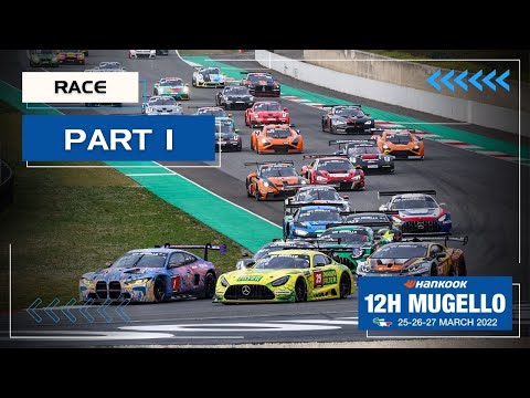 Hankook 12H MUGELLO 2022 - Race Part 1
