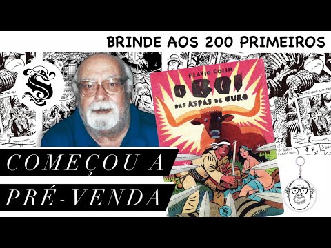 DE FLAVIO COLIN: O BOI DAS ASPAS DE OURO (A PARTIR DE 10/01)