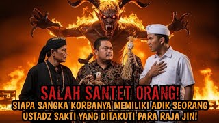 Download lagu KAKAKYA MATI DISANTET! USTAD SAKTI INI  MENGAMUK LUMPUHKAN DUKUN &  JIN SANTET DENGAN SADIS! mp3