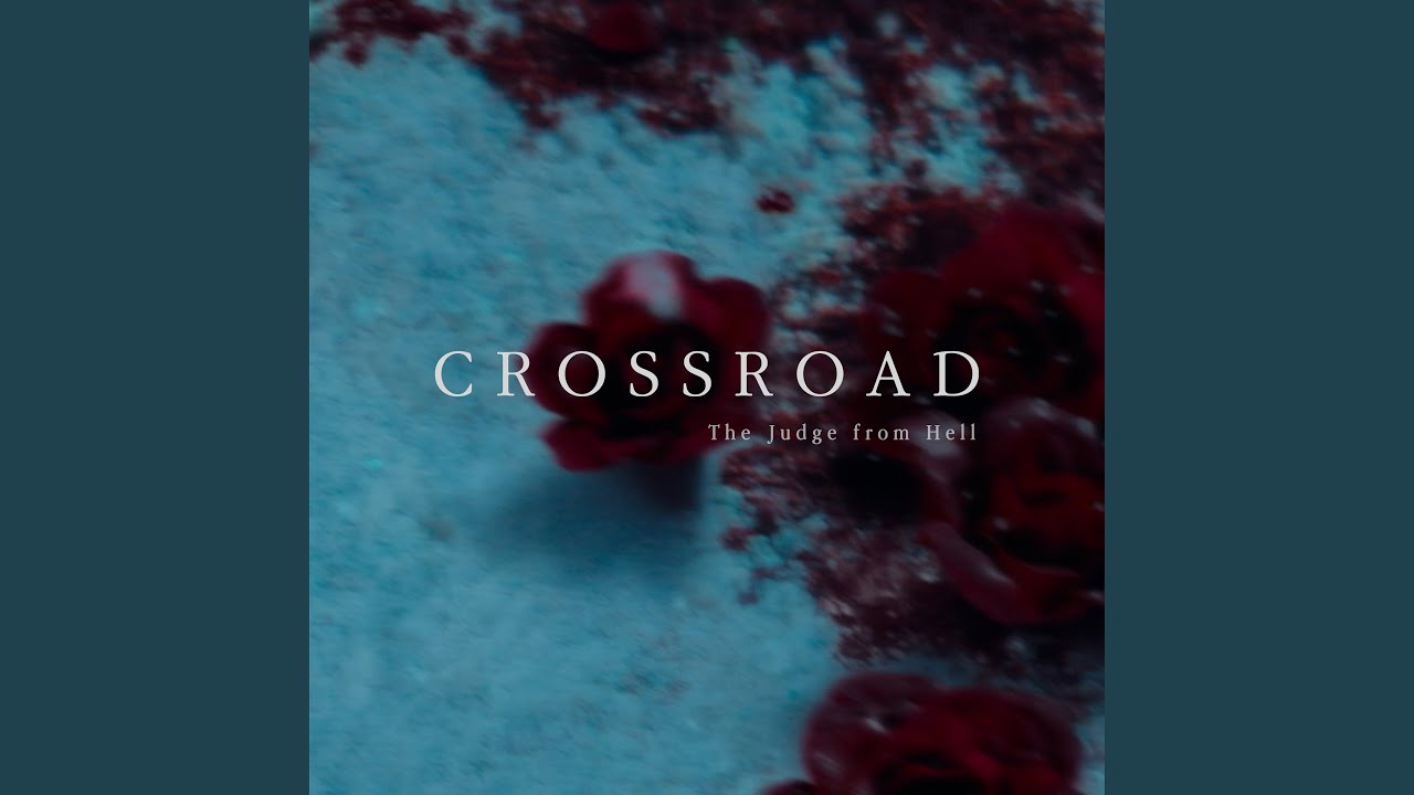 Crossroad (The Judge from Hell : Original Television Soundtrack) (Inst.) (Crossroad...