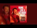 Chris Young Young Love Saturday Nights