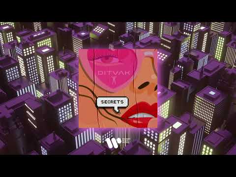 DITVAK - Secrets | Official Audio