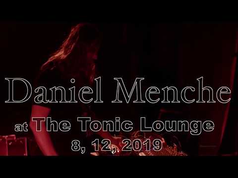 Daniel Menche at The Tonic Lounge  8, 12, 2019  -Full Set