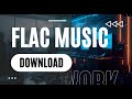 FLAC Music Downloader Safe 10 Apps Sites To Get Lossless Audio