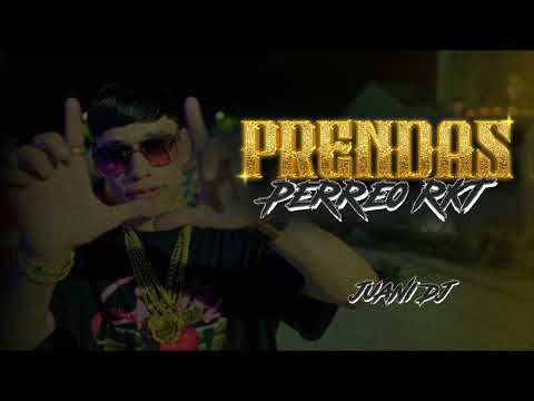 PRENDAS PERREO RKT - JUANI DJ