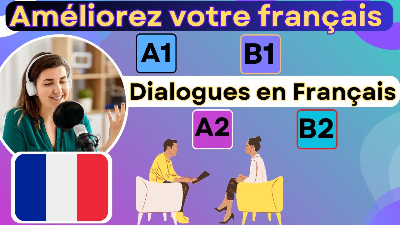 Apprendre le français par la conversation : Guide interactif pour les débutants