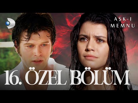 Aşk-ı Memnu | Özel Bölüm 16 FİNAL