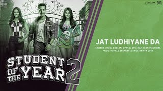 Jat Ludhiyane Da - Vishal Dadlani &amp; Payal Dev  - Student Of The Year 2
