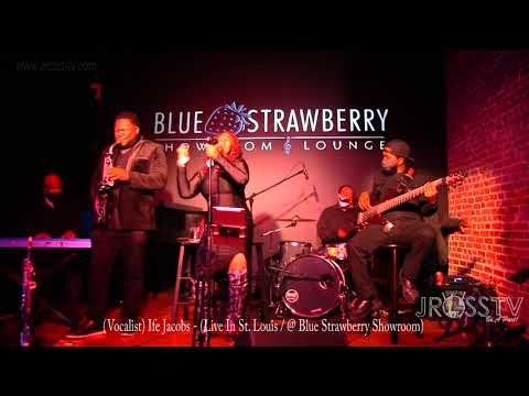 James Ross @ Ife Jacobs - "Alright" - www.Jross-tv.com (St. Louis) @ The Blue Strawberry Showroom