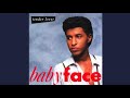 Let's Be Romantic - Babyface