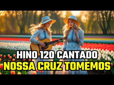 Hino 120 CCB -  Nossa cruz tomemos