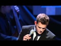 Michael Buble - Caught in the Act - You Don't Know Me