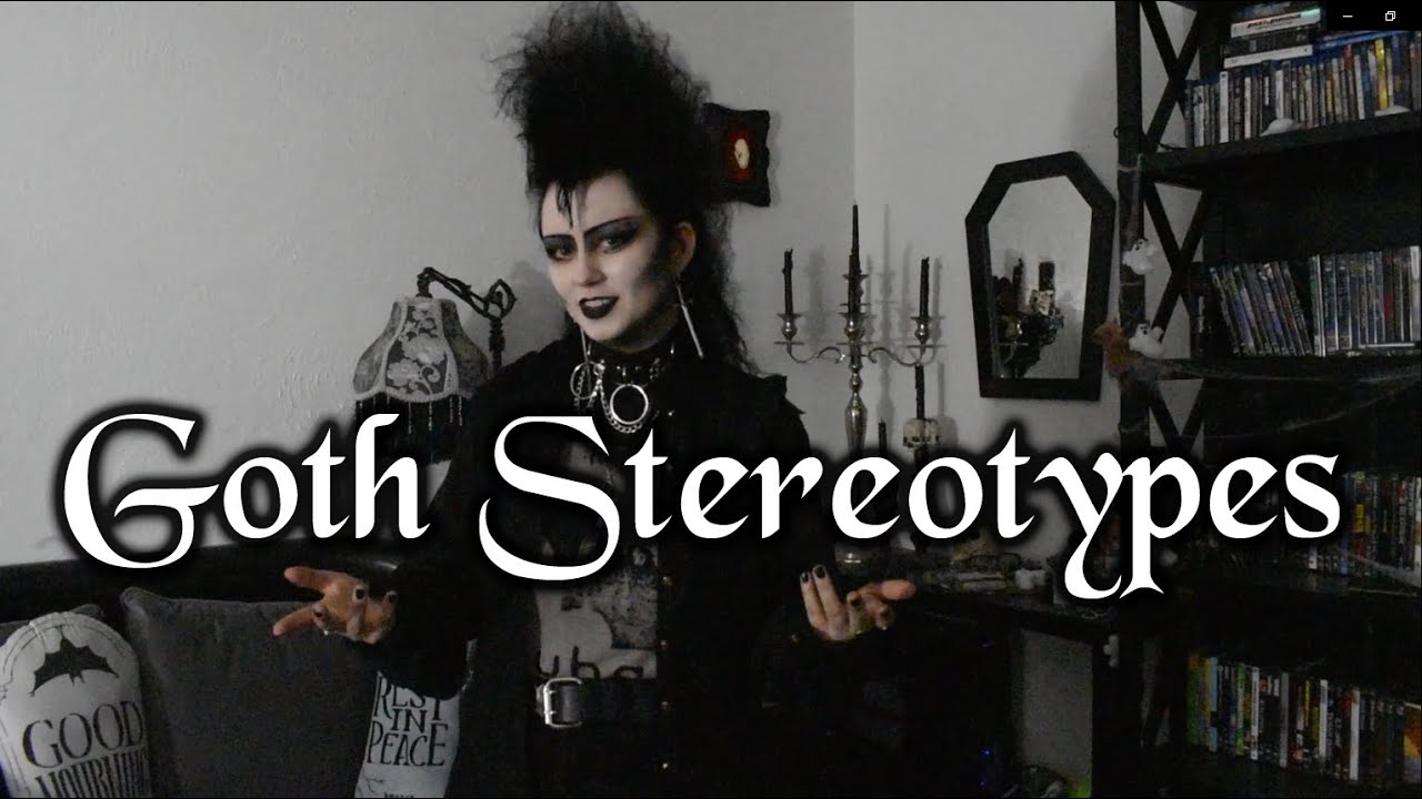 Harmful Goth Stereotypes
