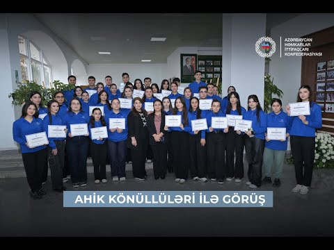 AHİK könüllüləri ilə görüş
