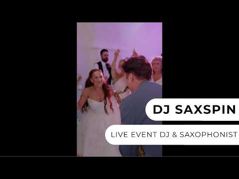 DJ Saxspin - Live Event DJ & Sax