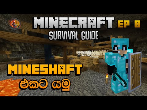 Let's go to the mineshaft  Minecraft Survival Guide 1.18 Sinhala EP 8