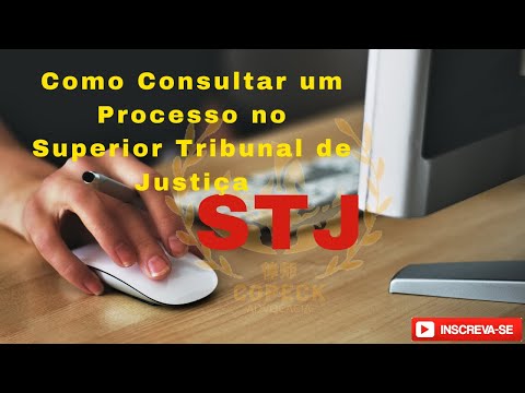 Vídeo: HC STJ: perguntas e respostas para consultar andamento