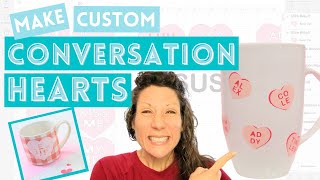 MAKE CUSTOM CONVERSATION HEART | PERSONALIZED VALENTINE GIFT FOR MOM