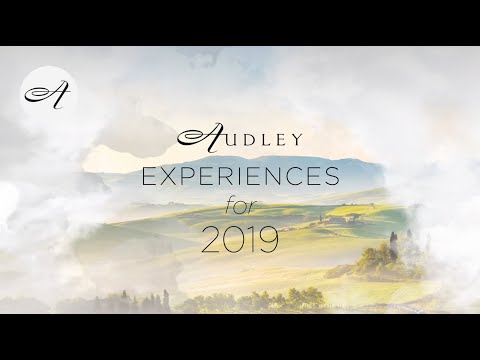 Experiences for 2019 with Audley
