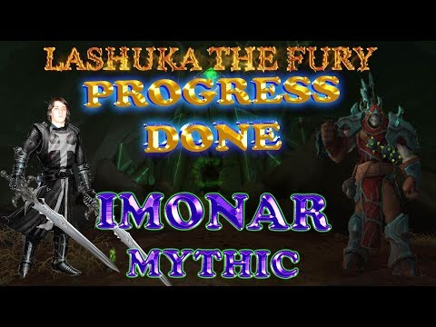 Titanforged vs Imonar the Soulhunter Mythic - FIRST KILL - Fury warrior Pov